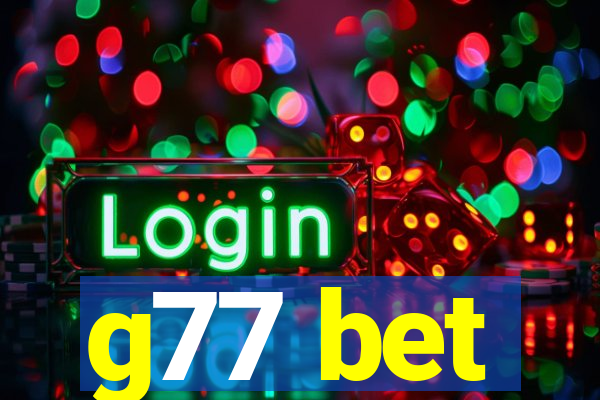 g77 bet